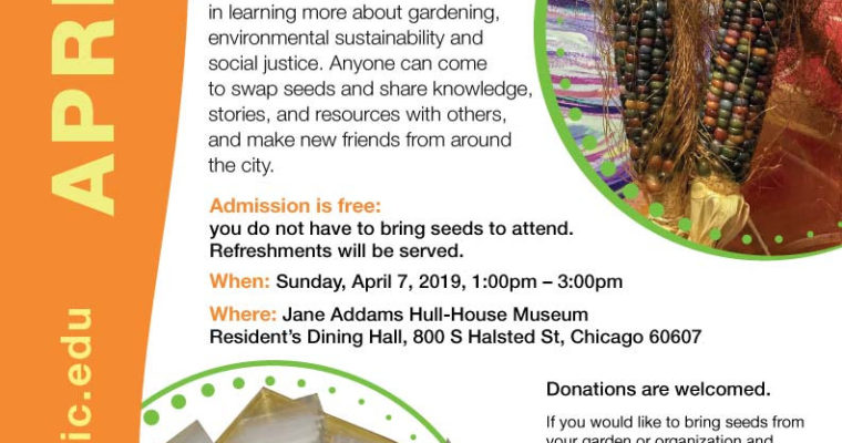 April 7th, 2019 Spring Seed Swap! Presented by the UIC Heritage Garden